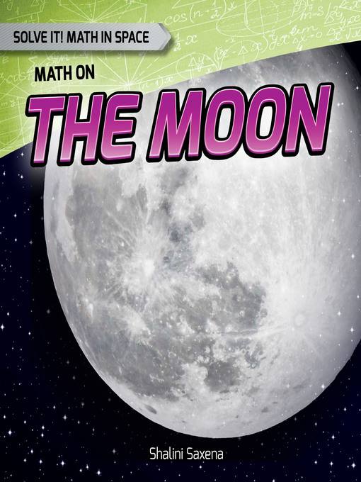 Title details for Math on the Moon by Shalini Saxena - Available